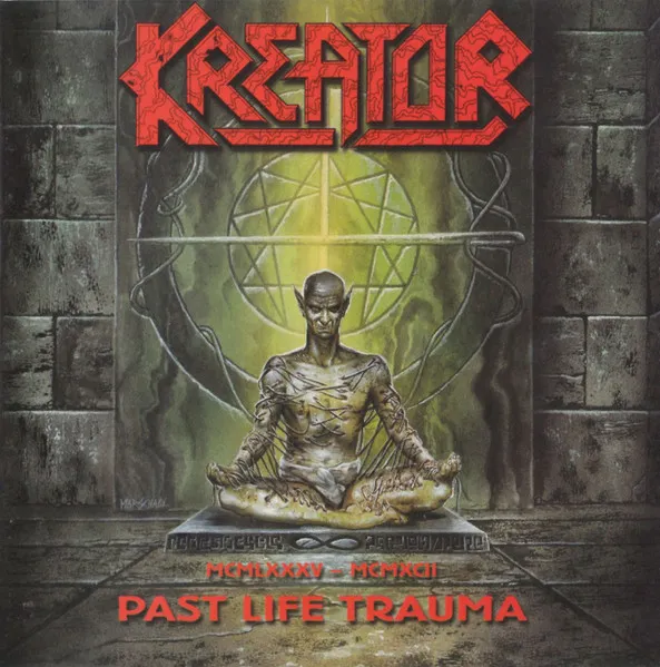 Kreator - 1985-1992 Past Life Trauma Album Cover Artwork