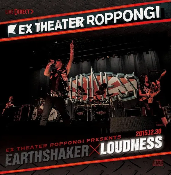 Loudness - Ex Theater Roppongi Presents Earthshaker × Loudness 2015.12.30 Album Cover