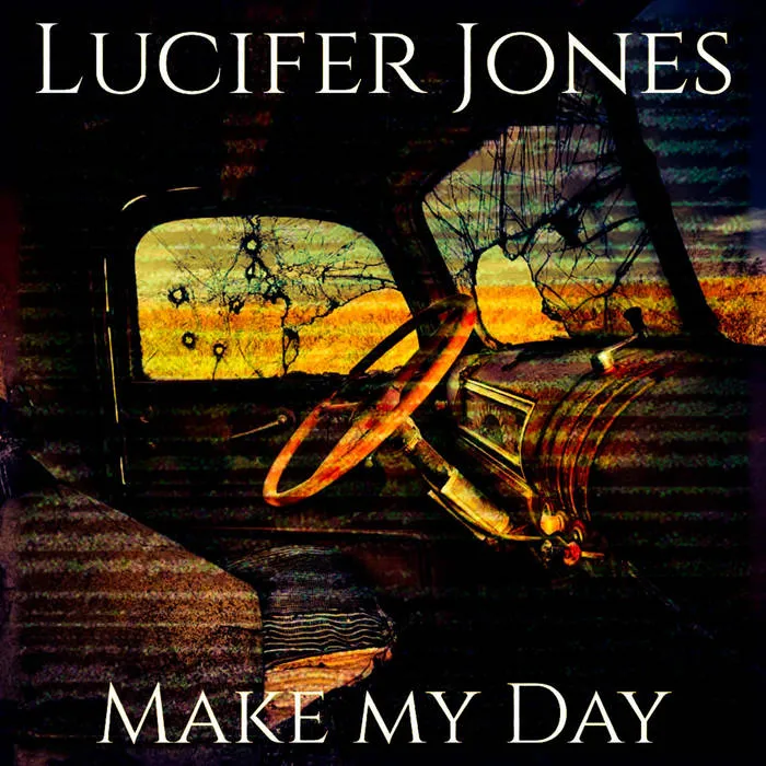 Lucifer Jones - Make My Day Album Cover