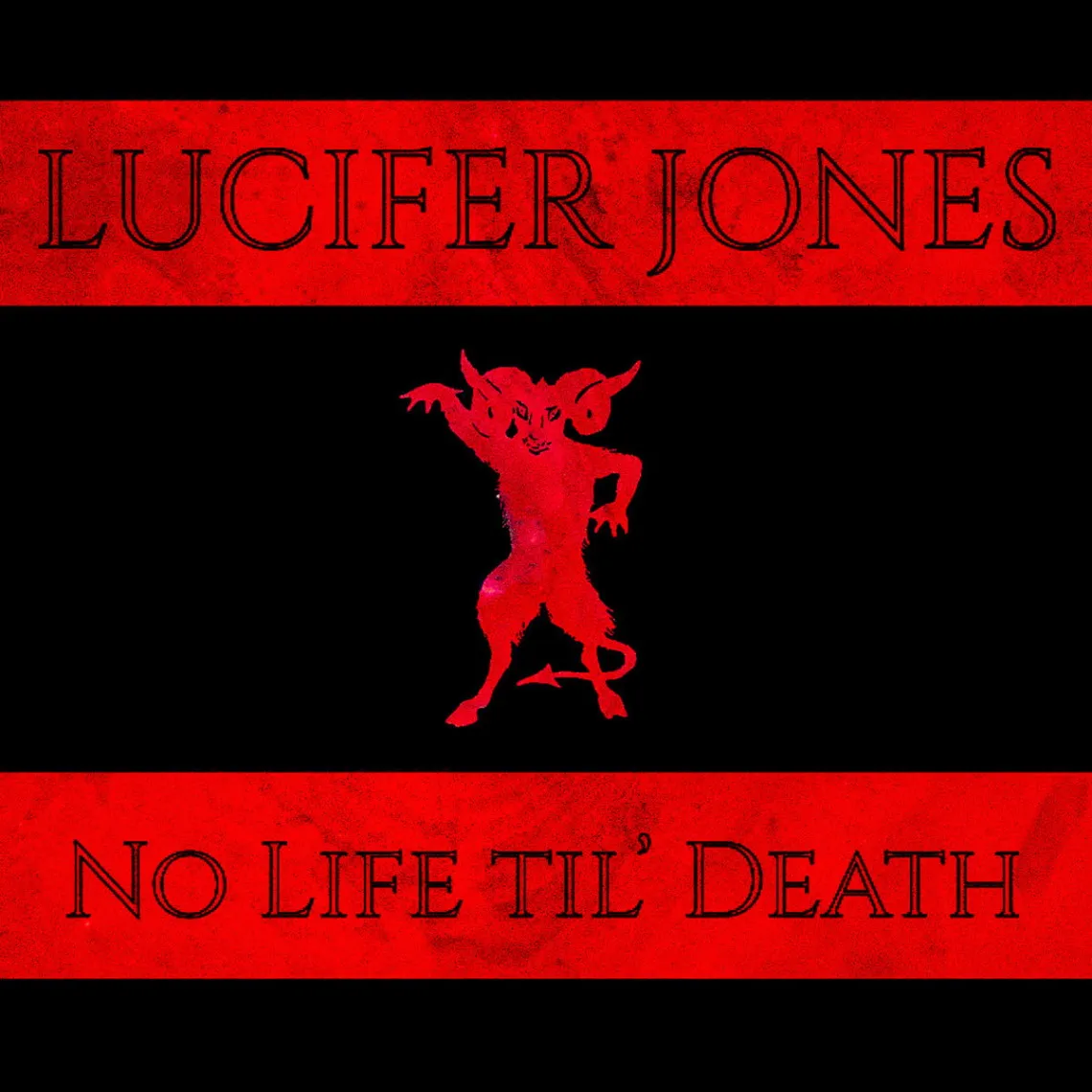 Lucifer Jones - No Life til' Death Album Cover Artwork