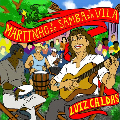 Luiz Caldas - Martinho É do Samba e da Vila Album Cover Artwork