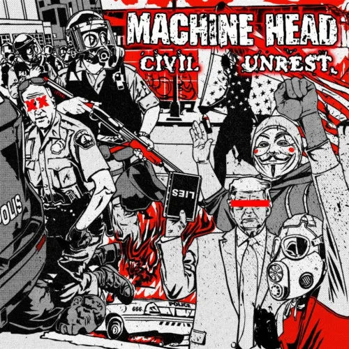 Machine Head - Civil Unrest Album Cover