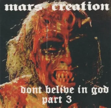 Mars Creation - Don't Believe in God Part 3 Album Cover Artwork