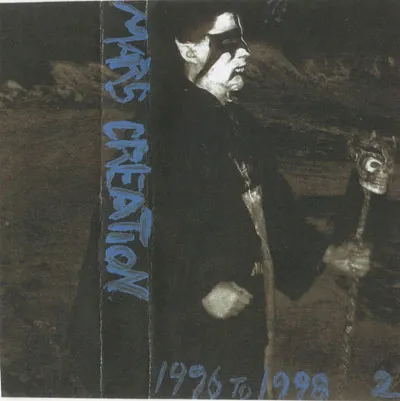 Mars Creation - Mars Creation 1996 to 1998 Part 2 Album Cover Artwork