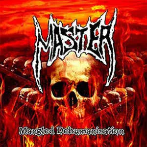 Master - Mangled Dehumanization Album Cover Artwork