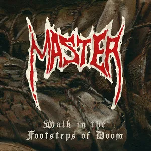 Master - Walk in the Footsteps of Doom Album Cover