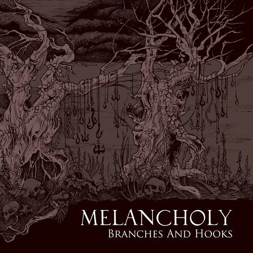 Melancholy - Branches and Hooks Album Cover