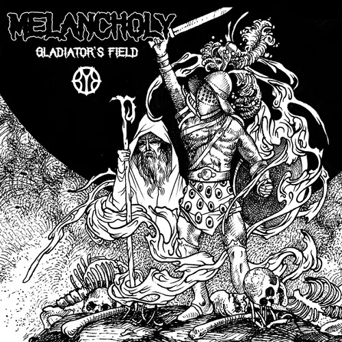 Melancholy - Gladiator's Field Album Cover