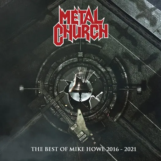 Metal Church - The Best of Mike Howe 2016-2021 Album Cover Artwork