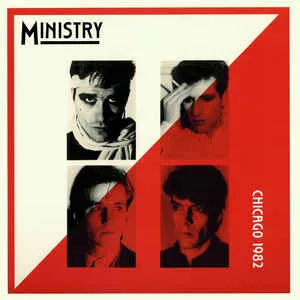 Ministry - Chicago 1982 Album Cover Artwork