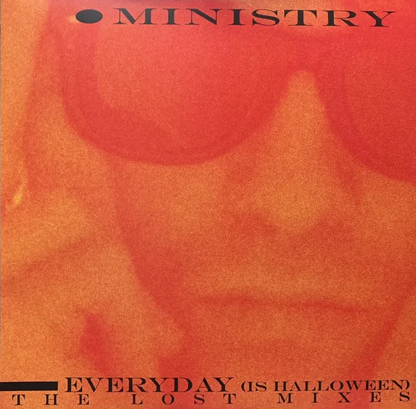 Ministry - Everyday (Is Halloween) - The Lost Mixes Album Cover