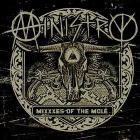 Ministry - MiXXXes of the Molé Album Cover Artwork