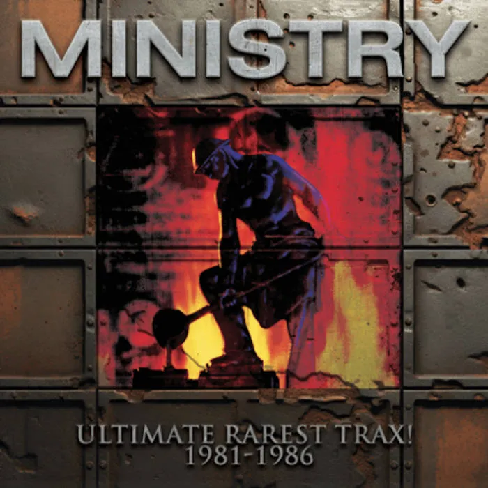 Ministry - Ultimate Rarest Tracks! 1981-1986 Album Cover