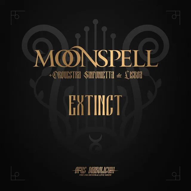 Moonspell - Extinct (feat. Orquestra Sinfonietta de Lisboa) Album Cover