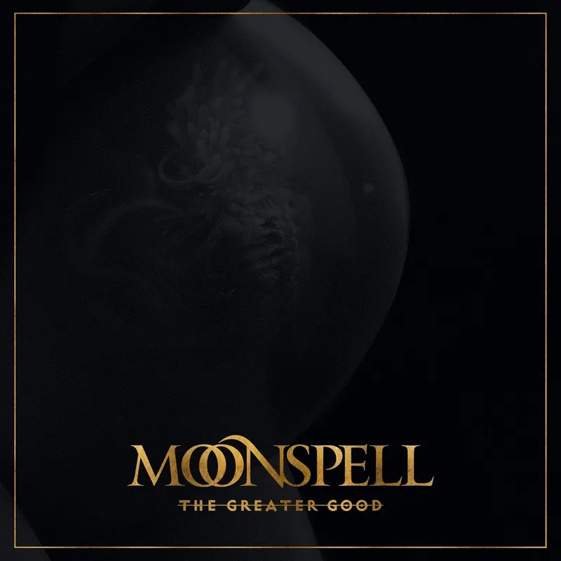 Moonspell - The Greater Good Album Cover