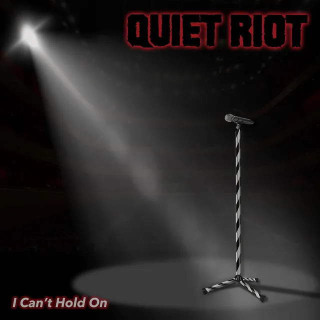 Quiet Riot - I Can't Hold On Album Cover