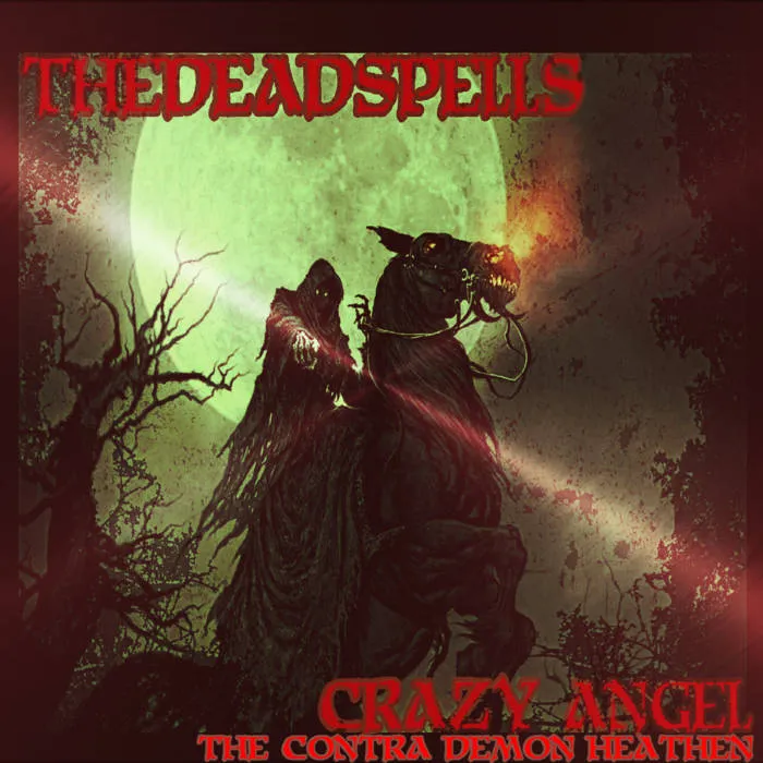 The Deadspells - Crazy Angel the Contra Demon Heathen Album Cover Artwork