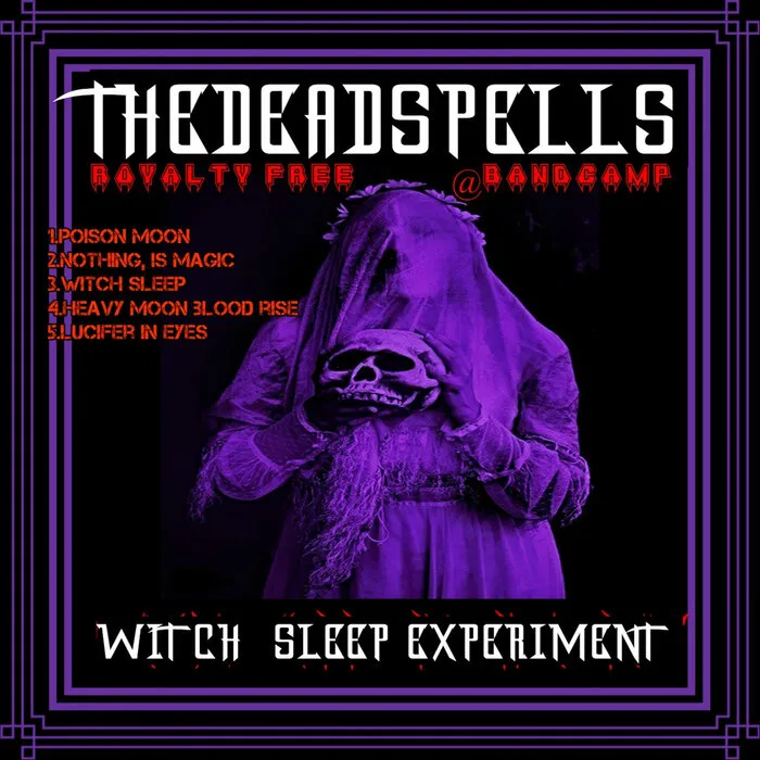 The Deadspells - Witch Sleep Experiment Album Cover Artwork