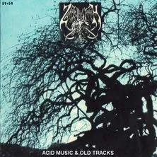 Zarach 'Baal' Tharagh - Acid Music & Old Tracks Album Cover Artwork