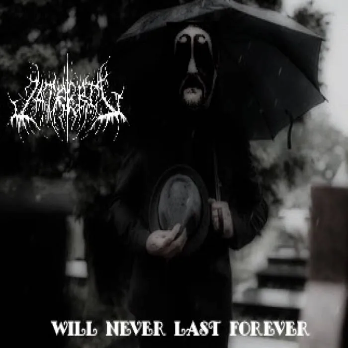 Zatrebil - Will Never Last Forever Album Cover Artwork