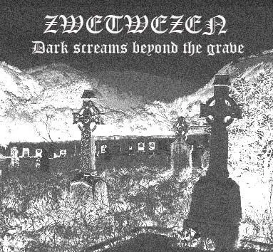 Zwetwezen - Dark Screams Beyond the Grave Album Cover Artwork